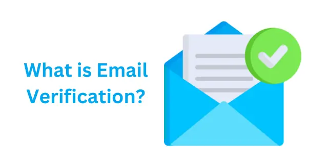 What is Email Verification?